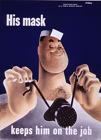 His mask: keeps him on the job. A smiling, burly man is holding a mask that will cover his mouth and nose. Original public domain image from Flickr