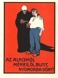 Az alkohol méreg--öl, butít, nyomorba dönt! =: Alcohol Is Poison--It Kills, Makes You Stupid, Makes You MiserableCollection:Images from the History of Medicine (IHM) Contributor(s):Zwerdling, Michael, former owner, Népszava Könyvkereskedés, issuing body. Publication:Budapest : Népszava Könyvkereskedés Kiadványa, [1914?] Language(s):Hungarian Format:Still image Subject(s):Alcoholism,Alcohol Drinking Genre(s):Postcards Abstract:A color postcard featuring the Grim Reaper embracing a disheveled man and pouring red wine into the glass he is holding. The background is bright red. The postcard warns about alcohol poison that "kills, softens, puts you in pain!". Extent:1 postcard : 14 x 9 cm Provenance:Purchase; Michael Zwerdling; 2004; 04-22. Technique:color NLM Unique ID:101710814 Permanent Link:resource.nlm.nih.gov/101710814
