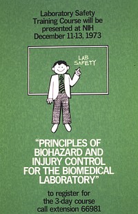 Principles of biohazard and injury control for the biomedical laboratory. Original public domain image from Flickr