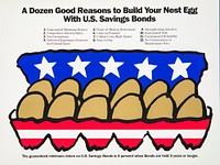 Dozen Good Reasons to Build your Nest Egg with U.S. Savings Bonds. Original public domain image from Flickr