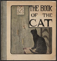 The book of the cat : with facsimiles of drawings in colour