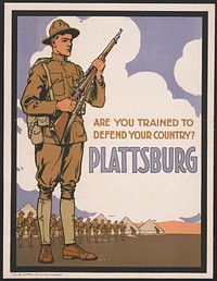 Poster showing a soldier with troops and tents in the background, presumably the Military Training Camp in Plattsburgh, N.Y.