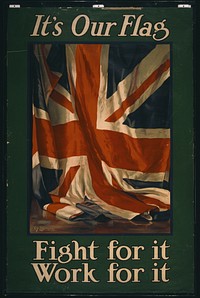 It's our flag. Fight for it. Work for it  Guy Lipscombe ; Henry Jenkinson Ltd., Kirkstall (Leeds) and London.