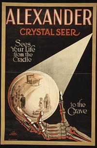 Alexander, crystal seer sees our life from the cradle to the grave.