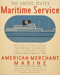 The United States Maritime Service offers practical training courses for licensed and unlicensed men of the American Merchant Marine  Burroughs ; Halls.