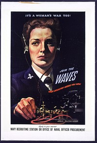 It's a woman's war too! Join the WAVES--Your country needs you now--Apply to your nearest Navy recruiting station or office of naval officer procurement  John Falter, USNR.