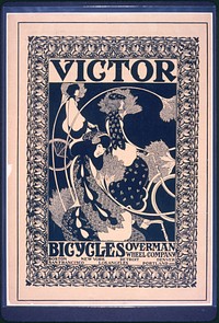 Victor bicycles, Overman Wheel Company, Boston, New York, ...  Will H. Bradley