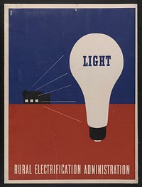 Light - Rural electrification administration (1930) by Lester Beall. Original public domain image from the Library of Congress.