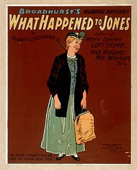 What happened to Jones Broadhurst's hilarious sufficiency : by George H. Broadhurst, author of Why Smith left home, The wrong Mr. Wright, etc.