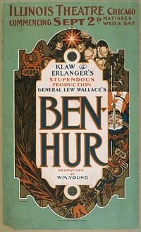 General Lew Wallace's Ben-Hur Klaw & Erlanger's stupendous production.