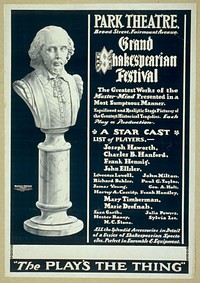 Grand Shakespearian festival the greatest works of the master mind presented in a most sumptuous manner : magnificent and realistic stage pictures of the greatest historical tragedies : each play a production.