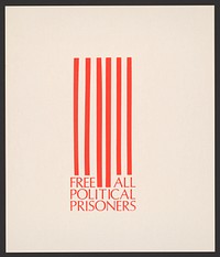 Free all political prisoners (1970) vintage poster. Original public domain image from the Library of Congress.