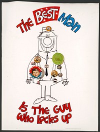 The best man is the guy who locks up