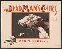 Deadman's court by Maurice H. Hervey