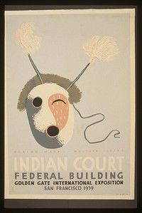 Indian court, Federal Building, Golden Gate International Exposition (1939) poster by Louis B. Siegriest. Original public domain image from the Library of Congress.