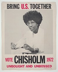 Poster for presidential candidate Shirley Chisholm, National Museum of African American History and Culture