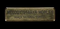 US Forest Service Ocala National Forest name badge worn by Melody Starya Mobley, National Museum of African American History and Culture