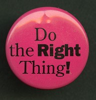 Pinback button stating "Do the Right Thing!", National Museum of African American History and Culture