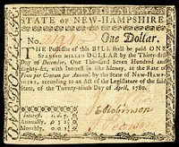 $1 Colonial currency from the Province of New Hampshire. Signed by James McClure, E. Robinson, Joseph Pearson, and John Taylor Gilman (rev).(Friedberg Colonial ref# NH-179).