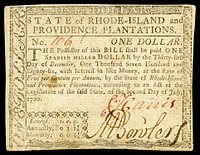 $1 Colonial currency from the former Colony of Rhode Island. Signed by Caleb Harris and Metcalf Bowler, and endorsed by Jonathan Arnold (rev).(Friedberg Colonial ref# RI-282).