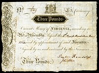 £3 Colonial currency from the Colony of Virginia. Signed by Peyton Randolph and John Blair, Jr..(Friedberg Colonial ref# VA-69).