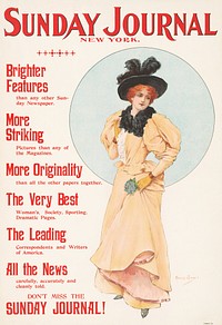 Sunday Journal, New York, brighter features than any other Sunday newspaper (1896) by Archie Gunn. Original public domain image from the Library of Congress. Digitally enhanced by rawpixel.