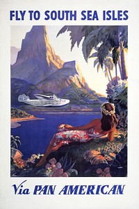 Fly to South Sea isles via Pan American / Lawler. (1938) Original public domain image from the Library of Congress. Digitally enhanced by rawpixel.