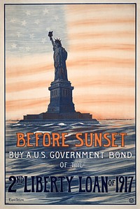 Before sunset buy a U.S. government bond of the 2nd liberty loan. (1917) vintage poster by Eugenie De Land. Original public domain image from the Library of Congress. Digitally enhanced by rawpixel.