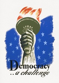 Democracy .. a challenge (1936) politics poster by Federal Art Project. Original public domain image from the Library of Congress. Digitally enhanced by rawpixel.