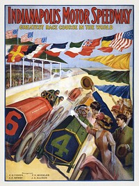 Indianapolis Motor Speedway, greatest race course in the world (1909) by  Otis Lithograph Co., Original public domain image from the Library of Congress. Digitally enhanced by rawpixel.