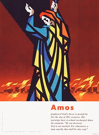 Amos prophesied God's threat to punish by fire the sins of his creatures...for whatsoever a man soweth, that shall he also reap. (1956) religious poster by Joseph Binder. Original public domain image from the Library of Congress. Digitally enhanced by rawpixel.
