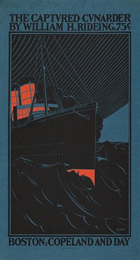 The captured Cunarder by W.H. Rideing (1896) vintage poster by Elisha Brown Bird. Original public domain image from the Library of Congress. Digitally enhanced by rawpixel.