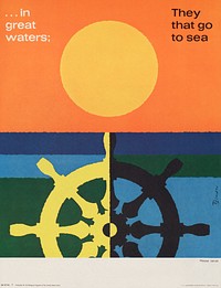 In great water; ... Psalms 107:23. (1963) vintage poster by Joseph Binder. Original public domain image from the Library of Congress. Digitally enhanced by rawpixel.