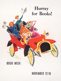 Hurray for books! Book week, November 12-18. (1961) vintage poster. Original public domain image from the Library of Congress. Digitally enhanced by rawpixel.