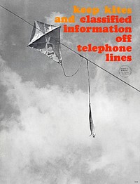 Keep kites and classified information off telephone lines (1964) vintage poster by Hughes Aircraft Company. Original public domain image from the Library of Congress. Digitally enhanced by rawpixel.