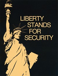 Liberty stands for security (1986) vintage poster by Hughes Aircraft Company. Original public domain image from the Library of Congress. Digitally enhanced by rawpixel.