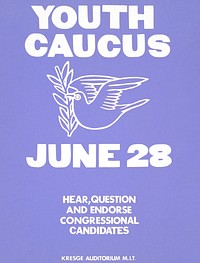 Youth caucus - June 28 (1970) American poster by Massachusetts Institute of Technology. Original public domain image from the Library of Congress. Digitally enhanced by rawpixel.