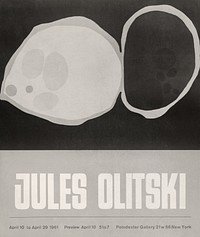 Jules Olitski (1961) vintage poster by Poindexter Gallery. Original public domain image from the Library of Congress. Digitally enhanced by rawpixel.