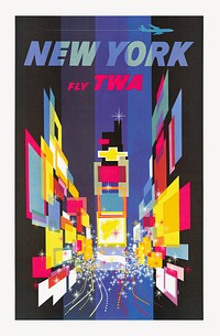 Fly TWA New York (1956) retro poster by David Klein. Original public domain image from the Library of Congress. Digitally enhanced by rawpixel.