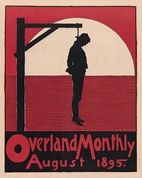 Overland Monthly: August (1895) poster by Lafayette Maynard Dixon. Original public domain image from The MET Museum. Digitally enhanced by rawpixel.