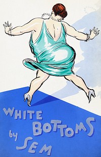 "Album White Bottoms (pl 31)" (1863-1934) by Sem. Original public domain image from the Carnavalet Museum. Digitally enhanced by rawpixel.