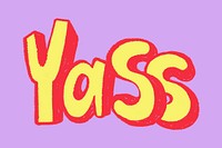 Yass word, typography doodle psd