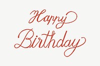 Happy Birthday calligraphy, greeting collage element psd