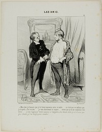 “- My dear friend, you really don't look very well this morning. I am not speaking to you as a doctor, but as a friend. I must insist in treating you.... better than I would treat myself. I am going to apply 30 leeches to your belly and if by tomorrow you have not improved, I'll apply another sixty,” plate 8 from Les Amis by Honoré-Victorin Daumier