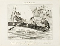 A Boat-Manoeuvre. The Captain yelling in his trumpet: “- Gabier! There is a squall building up, get ready!..... Clew up all the sails!... That's good:.... very good! - Why didn't you say that to me calmly instead of poking this huge instrument into my ear! Now I am so deaf, I can't see clearly anymore!...,” plate 9 from Les Canotiers Parisiens by Honoré-Victorin Daumier