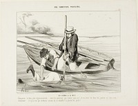 Man Overboard! “- Harpoon him more firmly!.... we can't get him otherwise! And you, hold his legs up in the air, that's very important.... There is nothing in the world that makes you catch a cold faster than by getting your feet wet,” plate 14 from Les Canotiers Parisiens by Honoré-Victorin Daumier