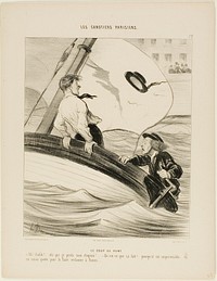 The Gust of Wind. “- Oh blast! I've lost my hat! - Don't worry.... since it is waterpoof.... you won't have a problem reclaiming it at Rouen!,” plate 17 from Les Canotiers Parisiens by Honoré-Victorin Daumier