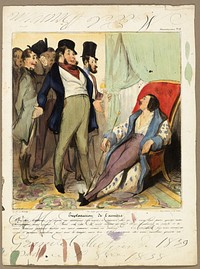 Exploiting friendship. “My dear Alphonse, I've invited these gentlemen, my friends, to dine at your home. I would like them to taste our champagne, we'll laugh... wait a minute! I've an idea. What if we went to the wood? We could take your barouche and you could lend us some clothes as we only came to pay a simple visite... In the meantime, why don't you give us some cards and some Napoleons to pass the time. Eh? My good Alphonse, dear chap. How about it?,” plate 58 from Caricaturana by Honoré-Victorin Daumier