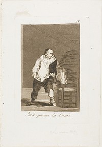 And his house is on fire, plate 18 from Los Caprichos by Francisco José de Goya y Lucientes