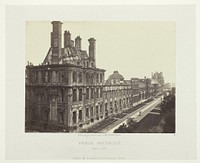 Paris Fire (Palais des Tuileries, Pavillon de Marsan), from the series "Paris Incendié" by Charles Soulier